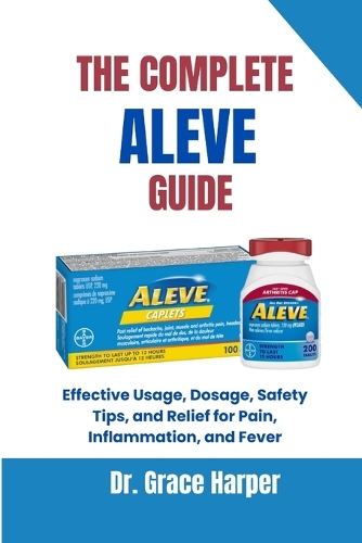 The Complete Aleve Guide