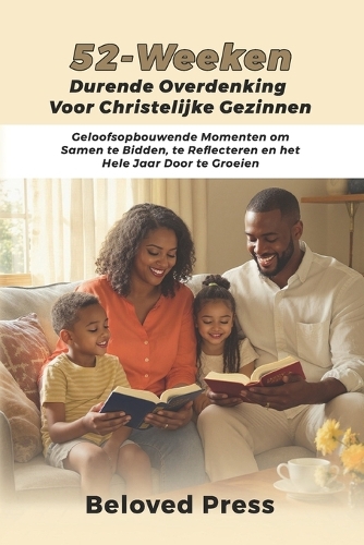 52-Weeken Durende Overdenking voor Christelijke Gezinnen