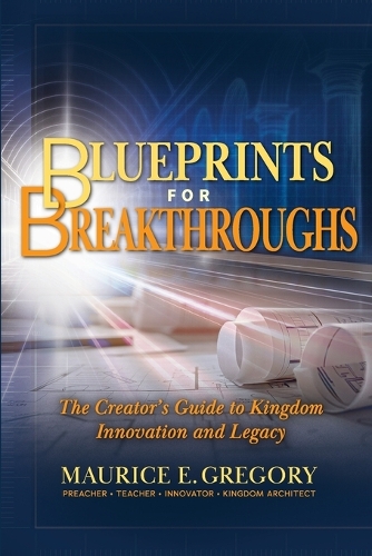 Blueprints For Breakthroughs