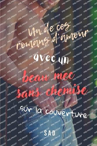 Un de ces romans d'amour avec un beau mec sans chemise sur la couverture