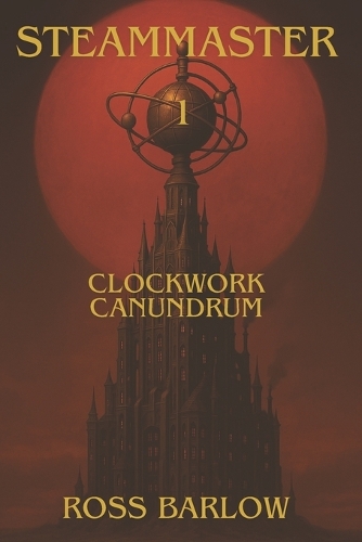 Steammaster 1 Clockwork Canundrum
