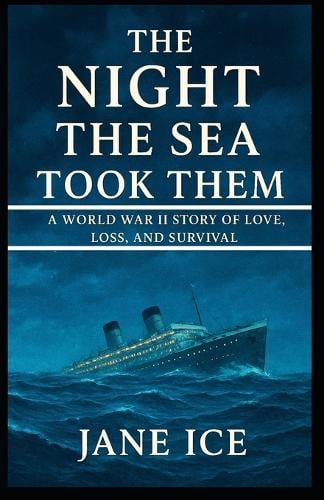 The Night the Sea Took Them