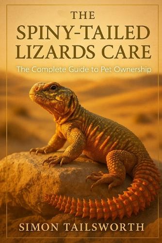 The Spiny-Tailed Lizards Care