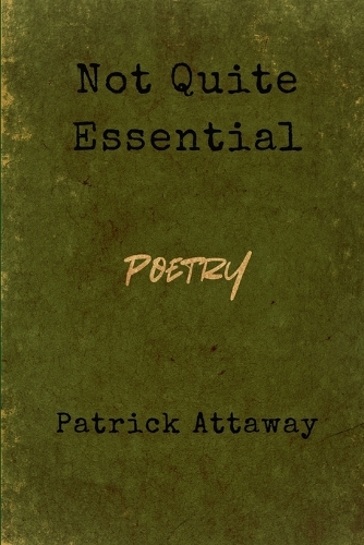 Not Quite Essential