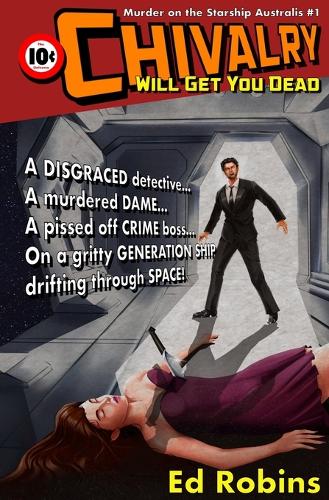 Chivalry Will Get You Dead