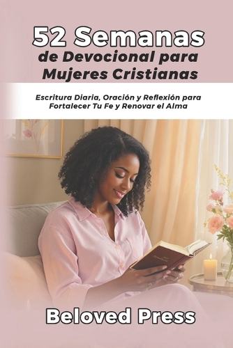 52 Semanas de Devocional para Mujeres Cristianas