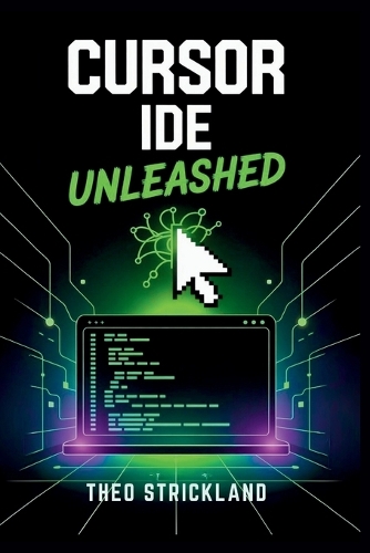 Cursor Ide Unleashed