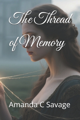 The Thread of Memory