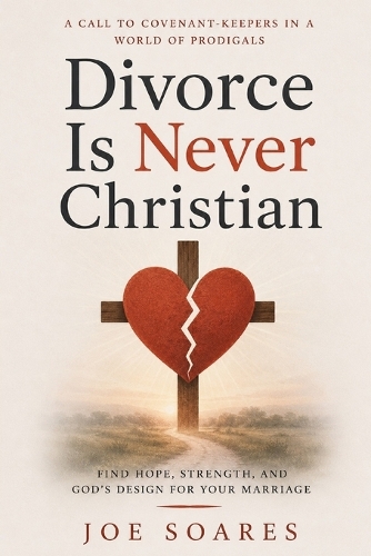 Divorce Is Never Christian