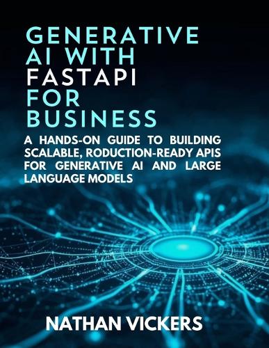 Generative AI with FastAPI for Business