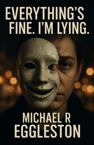 Everything's Fine.