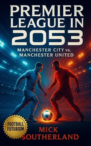 Premier League in 2053