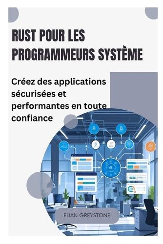 Rust pour les programmeurs système