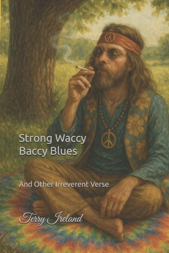 Strong Waccy Baccy Blues