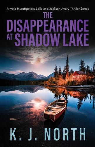 The Disappearance at Shadow Lake