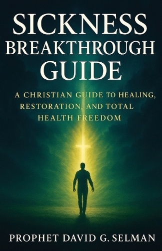 Sickness Breakthrough Guide