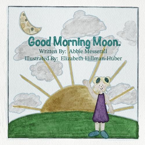 Good Morning Moon
