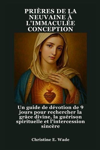 Prières de la Neuvaine À l'Immaculée Conception