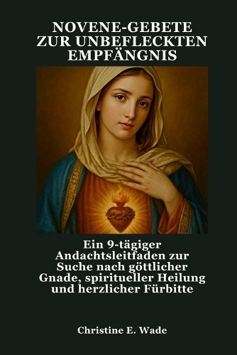 Novene-Gebete Zur Unbefleckten Empfängnis