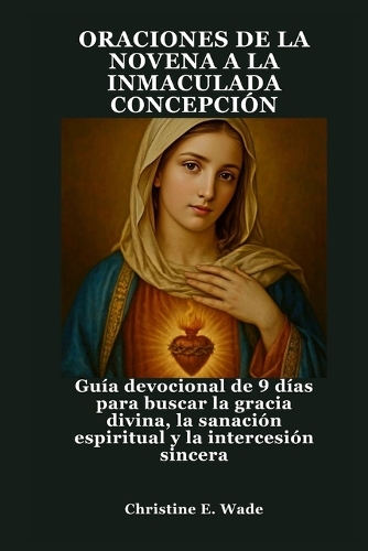 Oraciones de la Novena a la Inmaculada Concepción