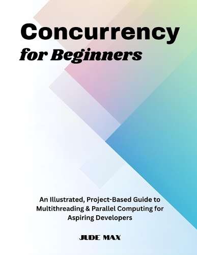 Concurrency for Beginners