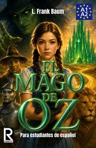 El Mago de Oz para estudiantes de español. Nivel A1-A2 (Principiantes)