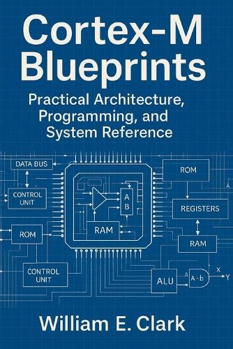 Cortex-M Blueprints