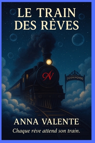 Le train des réves
