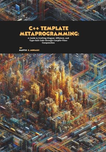 C++ Template Metaprogramming