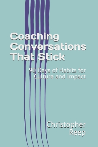Coaching Conversations That Stick