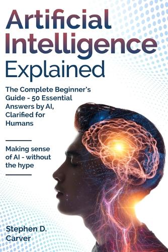 Artificial Intelligence Explained