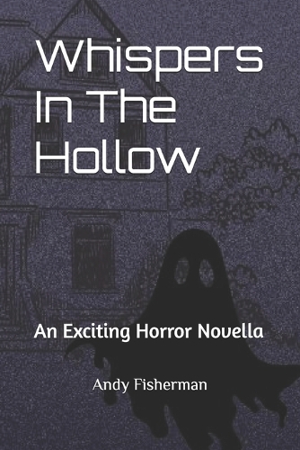 Whispers In The Hollow