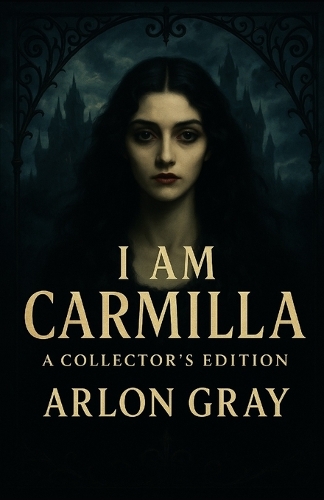 I Am Carmilla