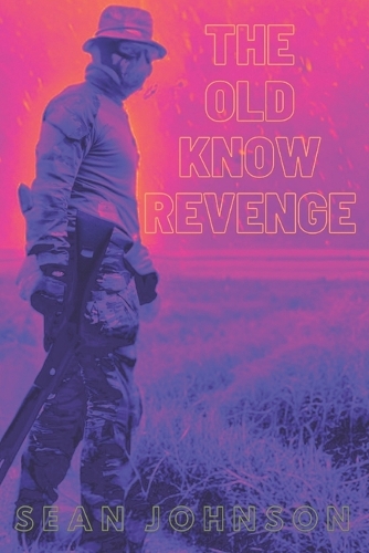 The Old Know Revenge.