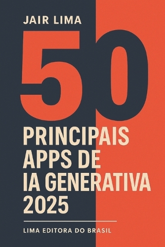 50 Principais Apps de IA Generativa 2025