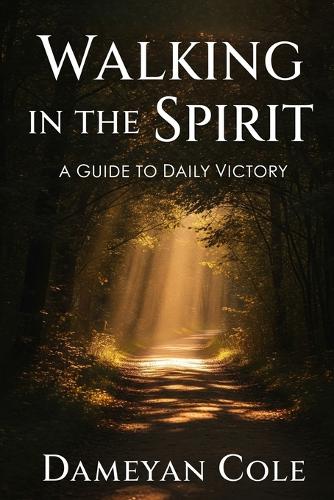 Walking in the Spirit