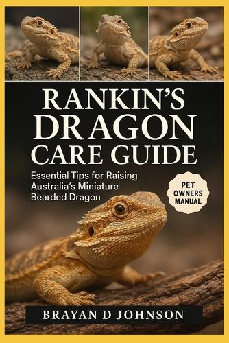 Rankin's Dragon Care Guide