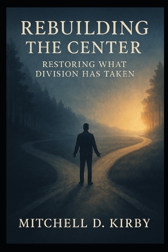 Rebuilding the Center