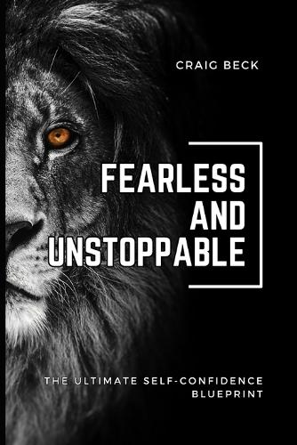 Fearless and Unstoppable