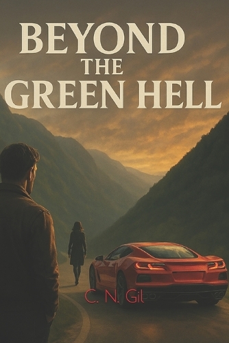Beyond the Green Hell