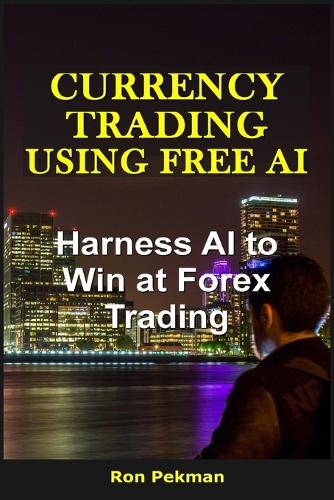 Currency Trading Using Free AI