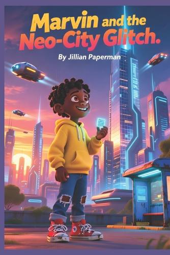 Marvin and the Neo-City Glitch
