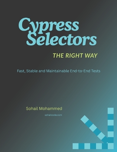 Cypress Selectors, The Right Way