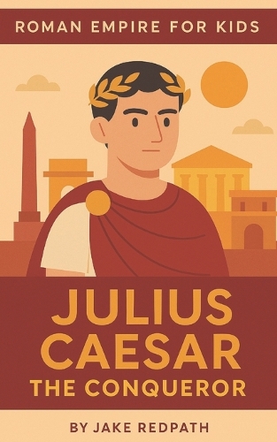Julius Caesar the Conqueror