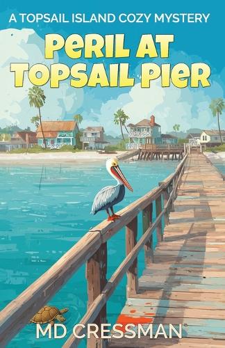 Peril on Topsail Pier