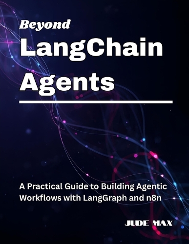 Beyond LangChain Agents