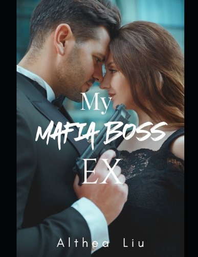 My Mafia Boss Ex