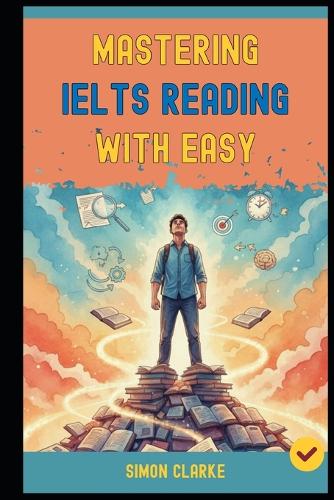 Mastering IELTS Reading with Ease