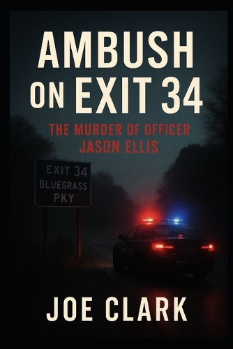 Ambush On Exit 34