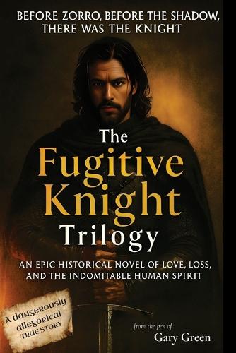 The Fugitive Knight Trilogy